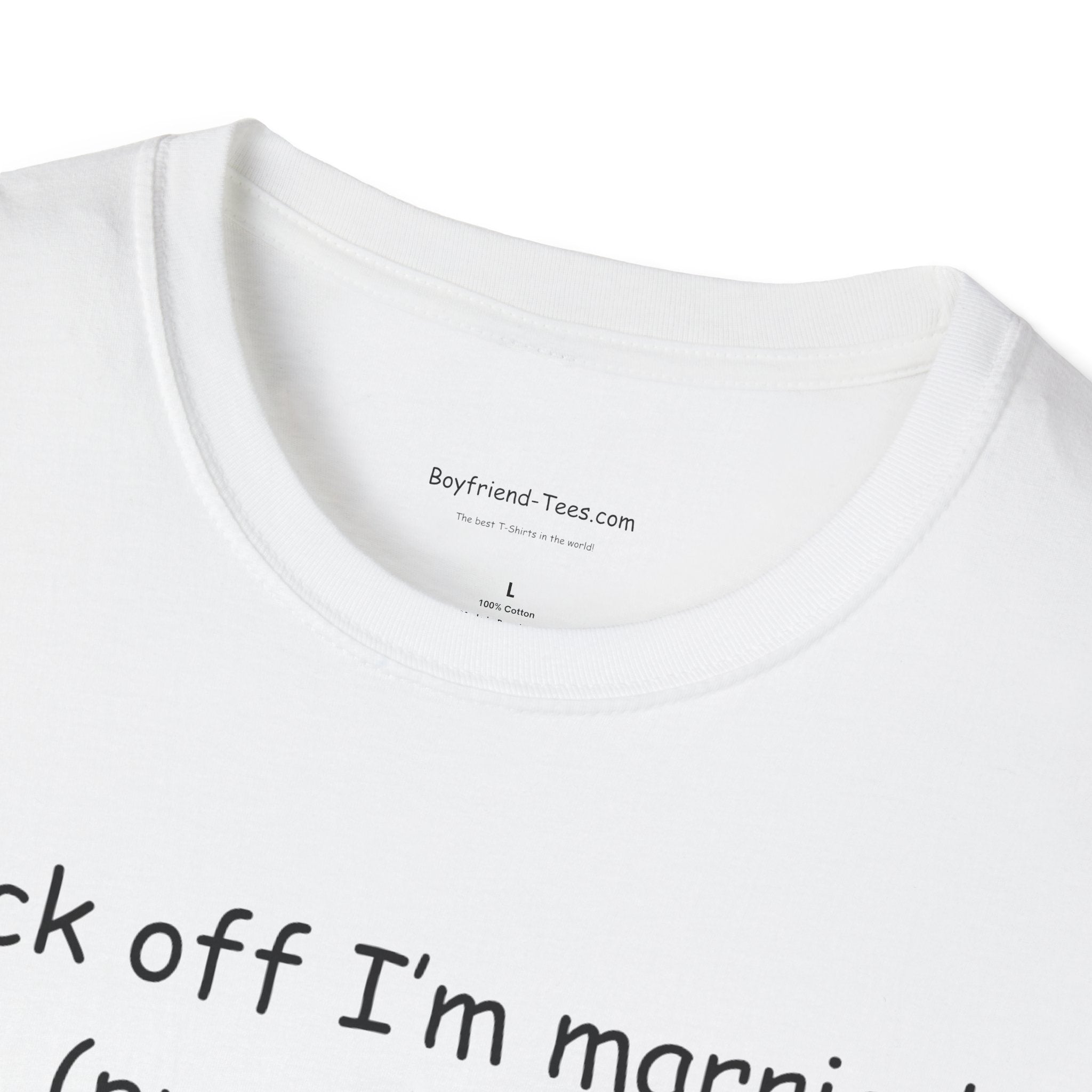 Playful Unisex T-Shirt: 'Back off I'm married (practically)' for Newlyweds, Engagements, Funny Gifts, Couples' Humor, Casual Wear