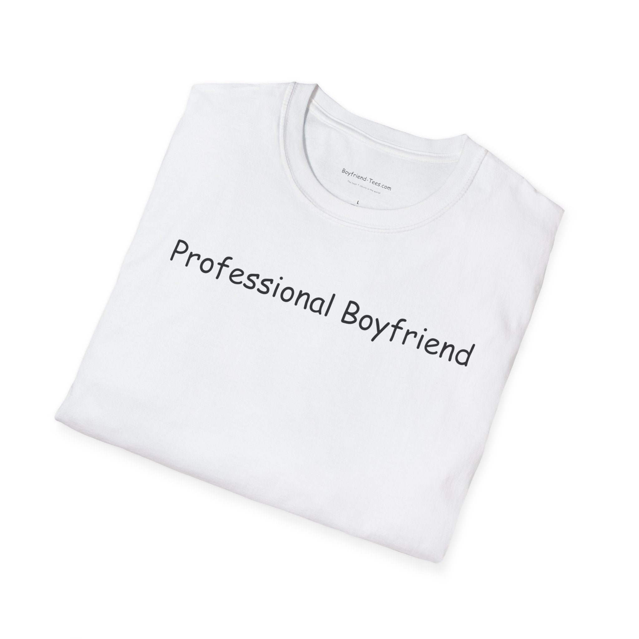 Professional Boyfriend Unisex T-Shirt, Funny Gift for Him, Casual Wear, Valentine's Day, Birthday, Appreciation Gift