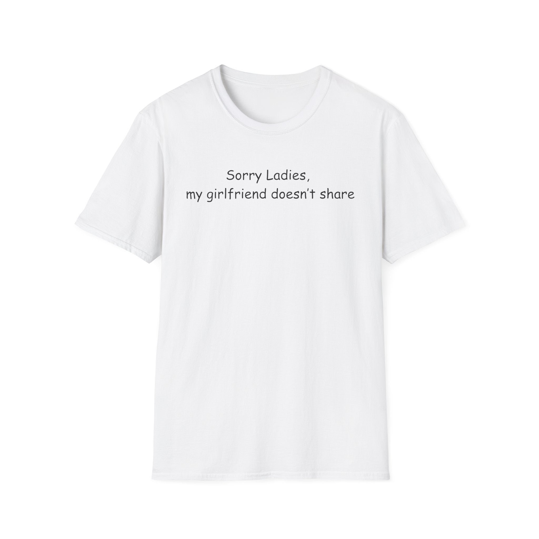 Sorry Ladies Unisex Softstyle T-Shirt, Funny Tee for Couples, LGBTQ+ Pride Shirt, Casual Wear, Gift for Him/Her