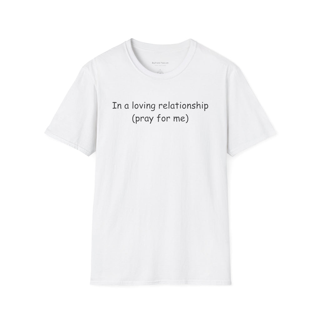 Cute Relationship Unisex T-Shirt, Funny Gift, Casual Wear, Couple's Apparel, Love T-Shirt, Ideal for Valentine's Day
