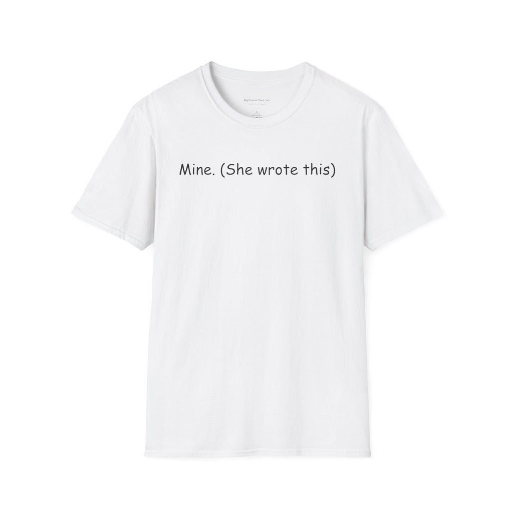 Personalized Unisex Softstyle T-Shirt - "Mine. (She wrote this)" - Cute Gift, Casual Wear, Feminine Charm, Everyday Outfit, Unique [...]