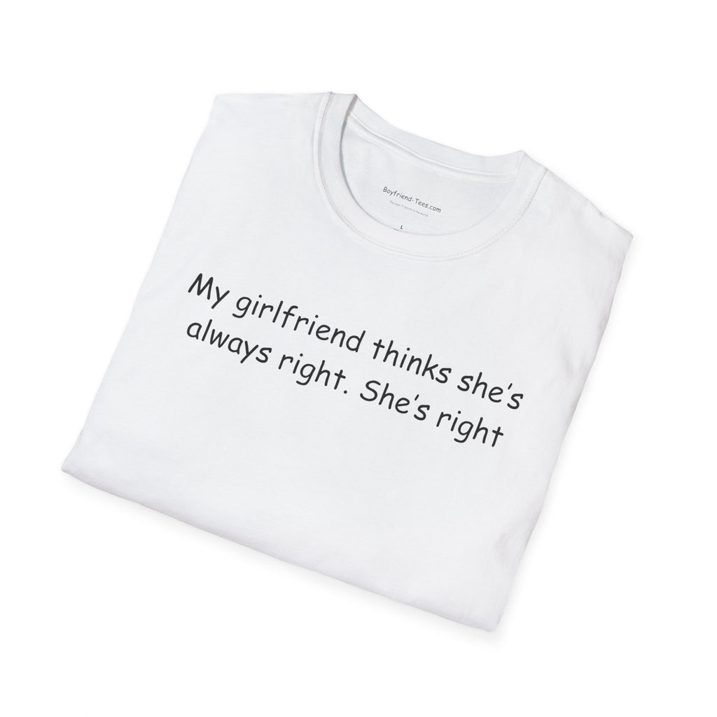 Funny Girlfriend T-Shirt - Quirky Gift for Couples, Humorous Tee for Anniversaries, Birthdays, and Everyday Wear