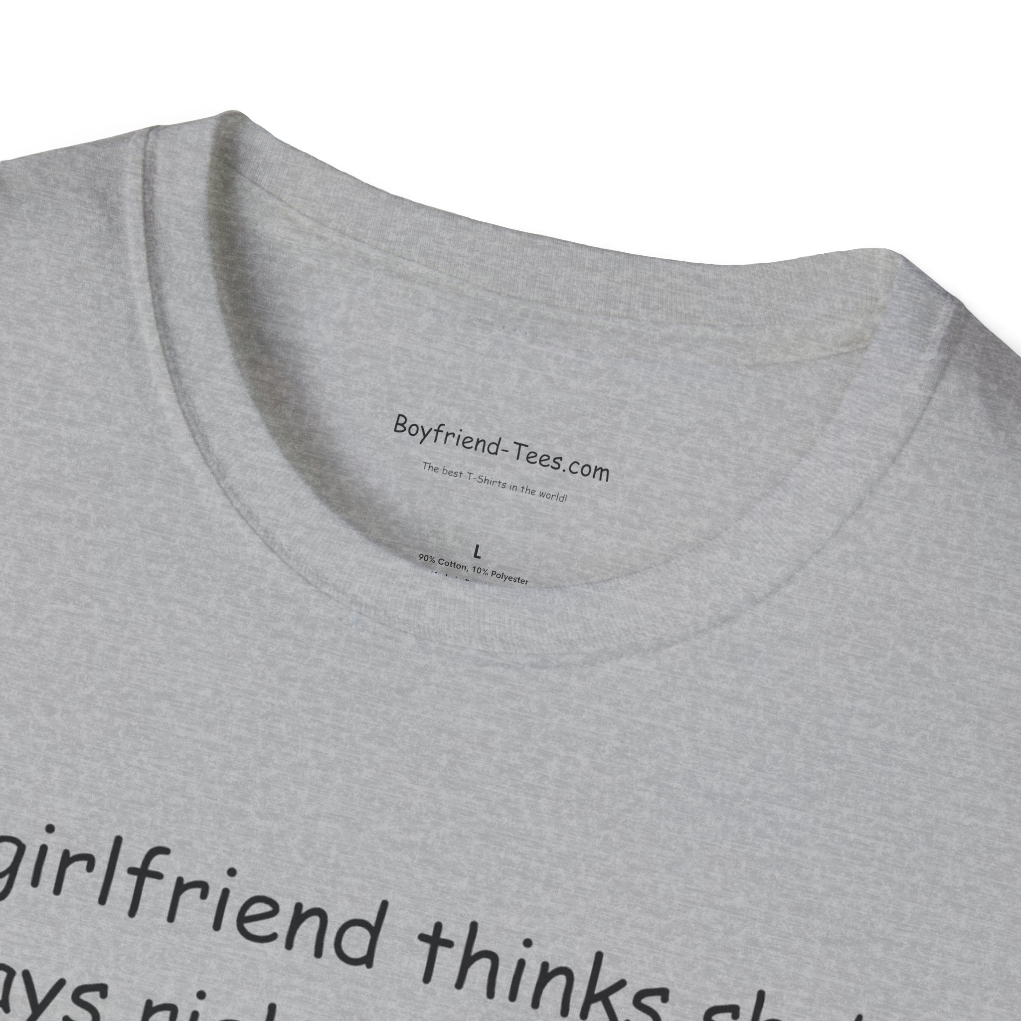 Funny Girlfriend T-Shirt - Quirky Gift for Couples, Humorous Tee for Anniversaries, Birthdays, and Everyday Wear