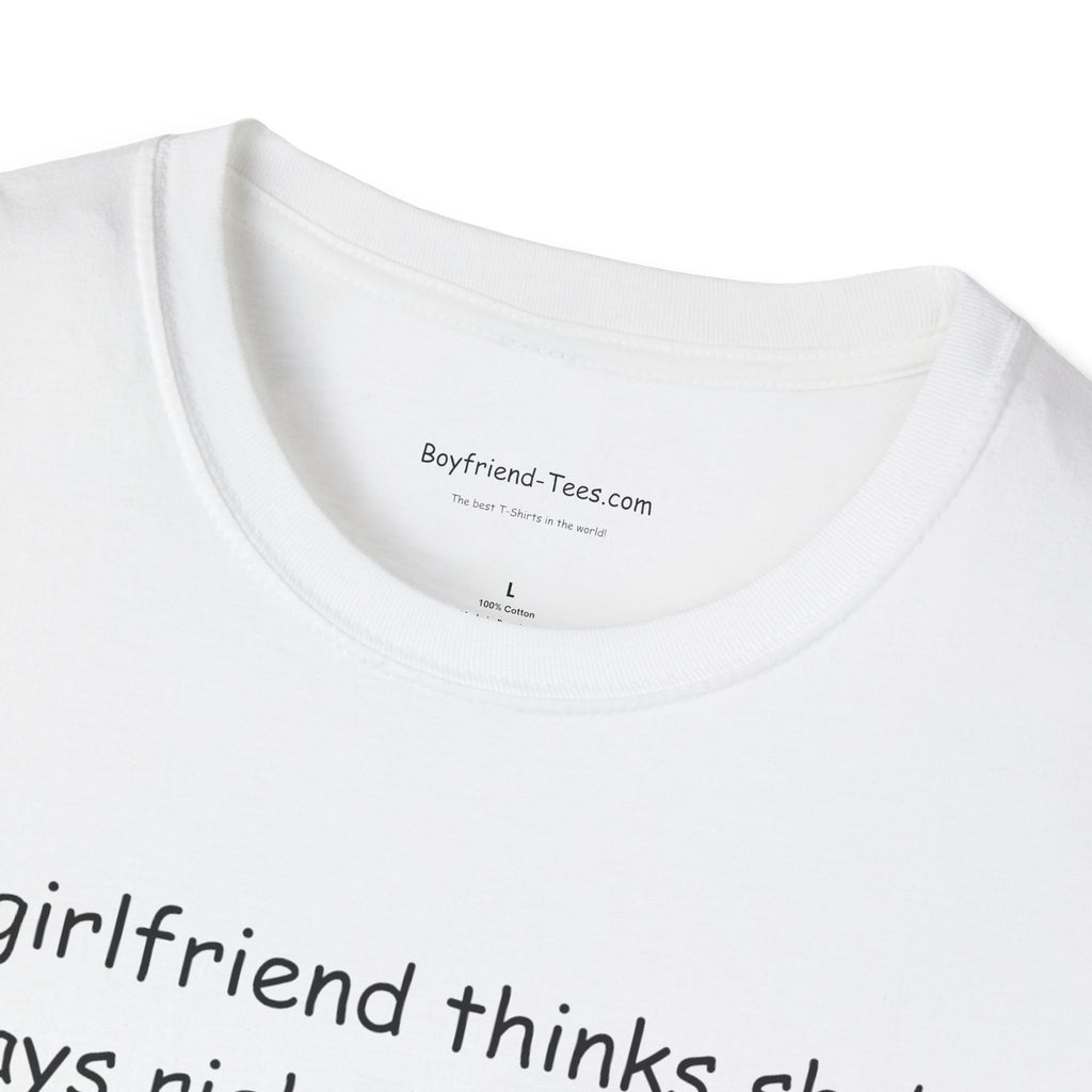Funny Girlfriend T-Shirt - Quirky Gift for Couples, Humorous Tee for Anniversaries, Birthdays, and Everyday Wear