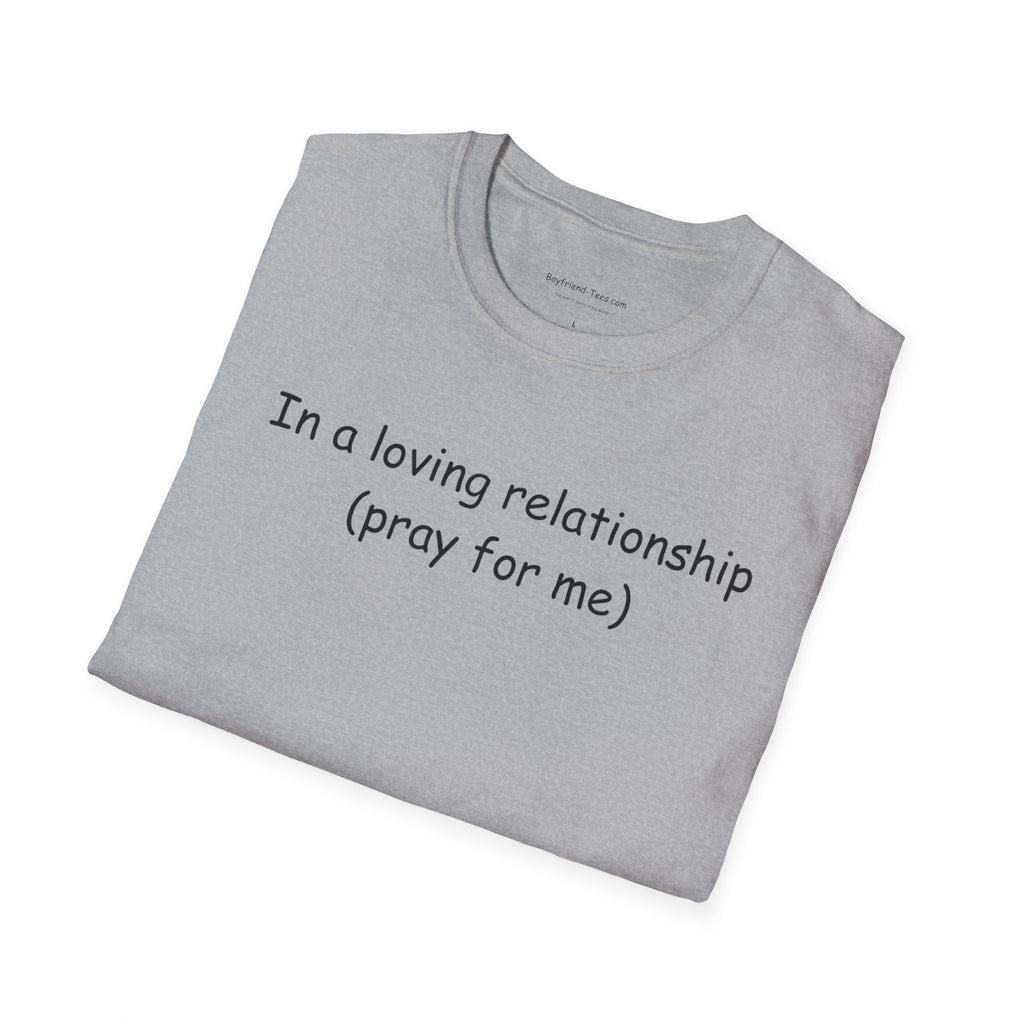 Cute Relationship Unisex T-Shirt, Funny Gift, Casual Wear, Couple's Apparel, Love T-Shirt, Ideal for Valentine's Day